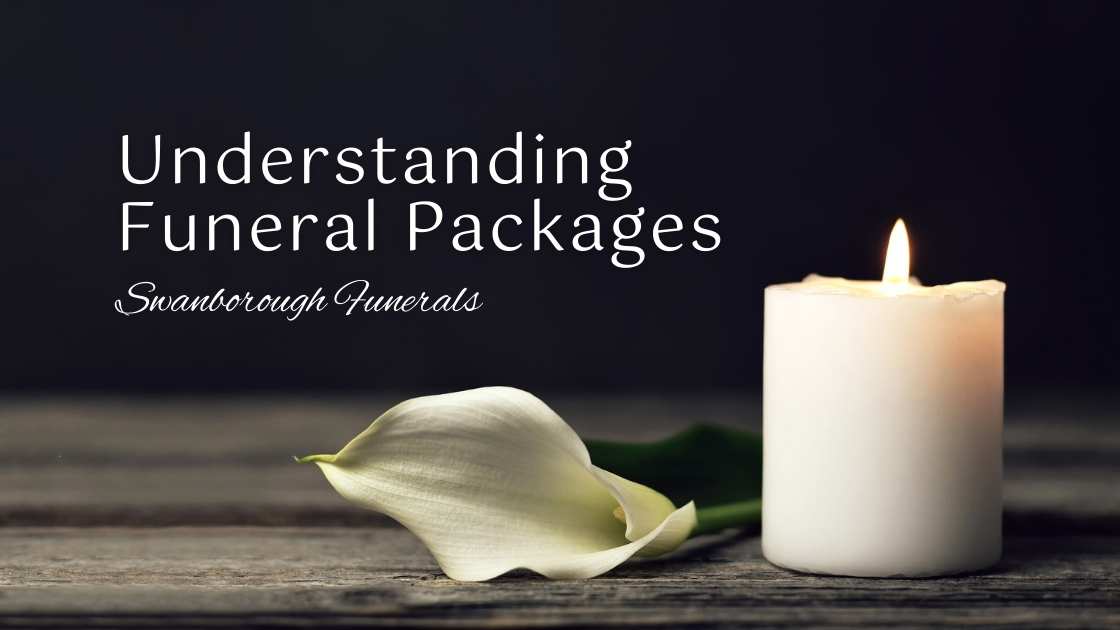 Understanding Funeral Packages Banner Image