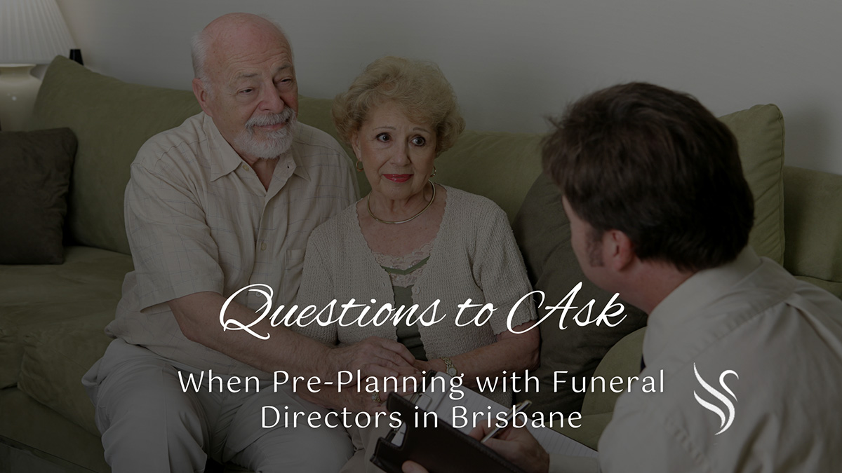 Pre-Planning Questions for Funeral Directors Brisbane